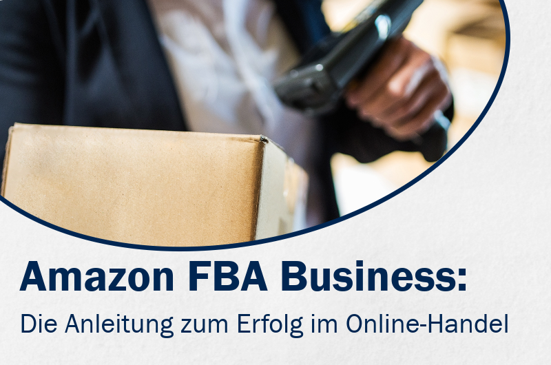 Anleitung Business Starten Mit Amazon Fulfilment